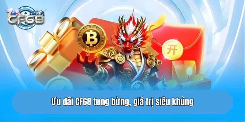 Điều Khoản Áp Dụng Cho Chương Trình Khuyến Mãi Tại CF68